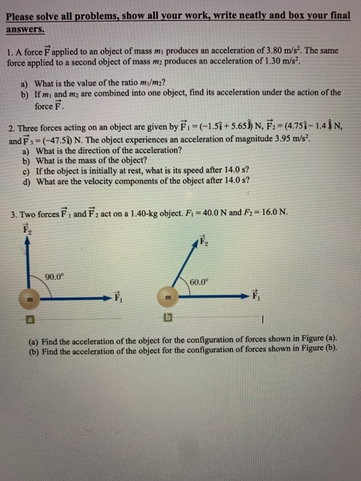 Solved Please solve all problems, show all your work, write | Chegg.com