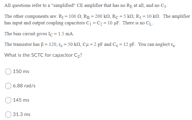 Solved All questions refer to a "simplified" CE amplifier | Chegg.com