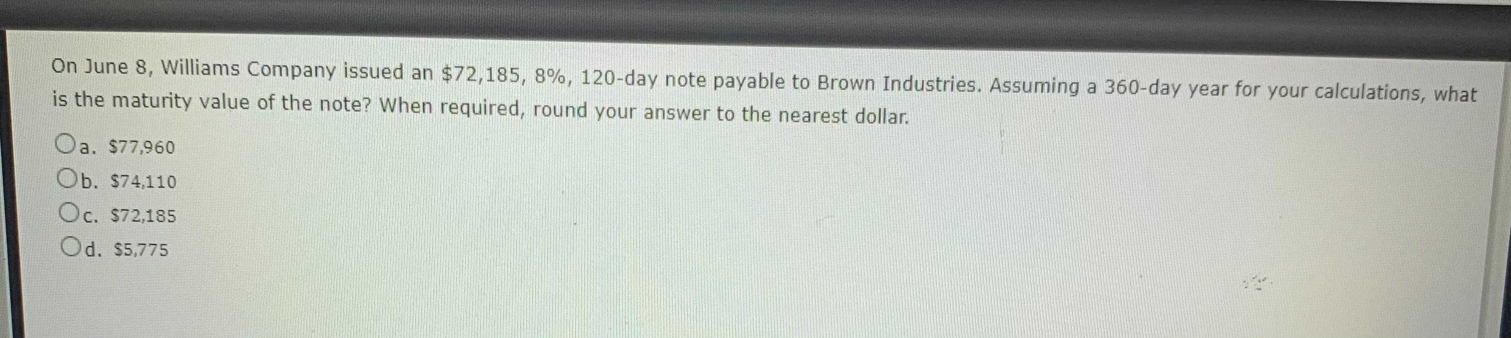 Solved On June 8, Williams Company issued an $72,185, 8%, | Chegg.com