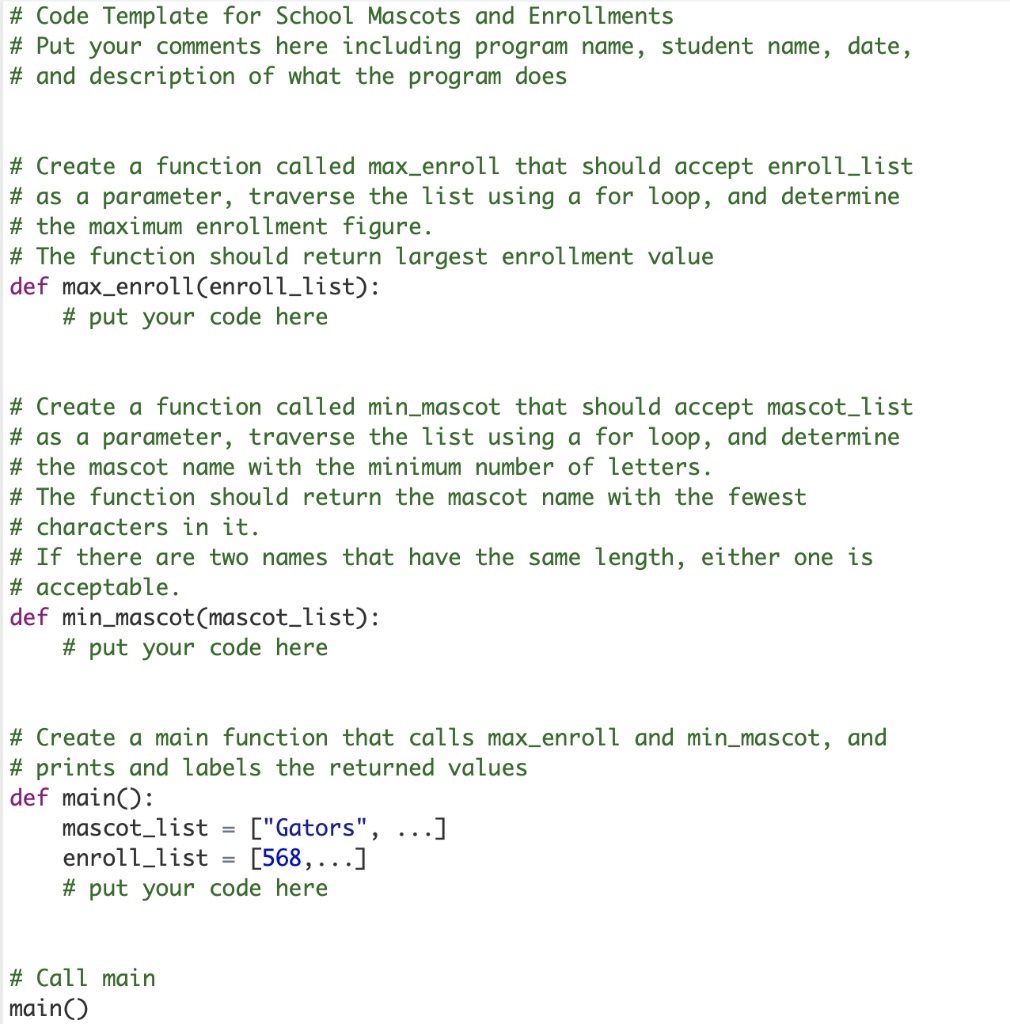 Solved # Code Template for School Mascots and Enrollments # | Chegg.com