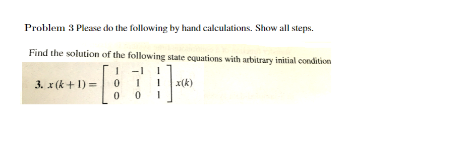 Solved Problem 3 Please do the following by hand | Chegg.com