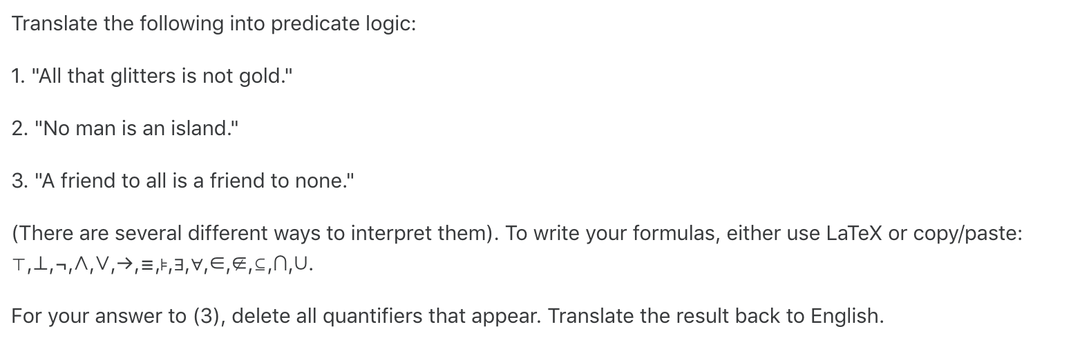 Solved Translate the following into predicate logic: 1. "All | Chegg.com