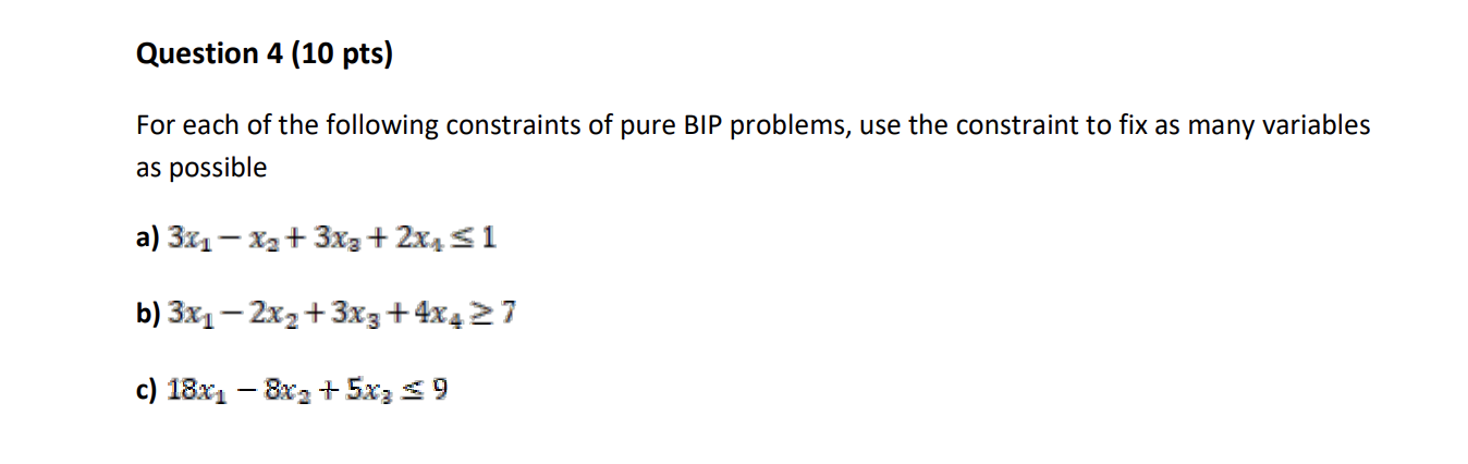 Solved Question 4 (10 pts) For each of the following | Chegg.com