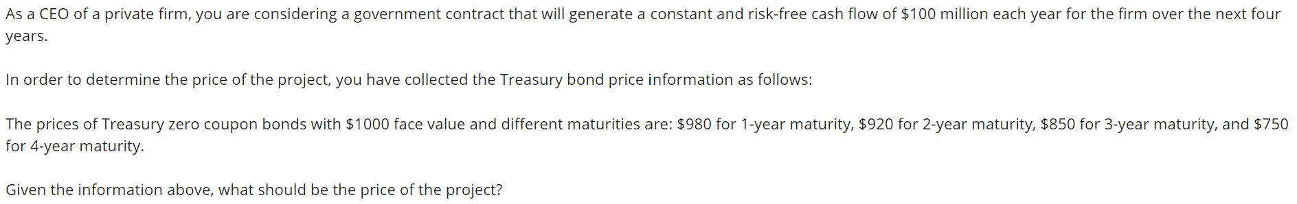 Solved As a CEO of a private firm, you are considering a | Chegg.com