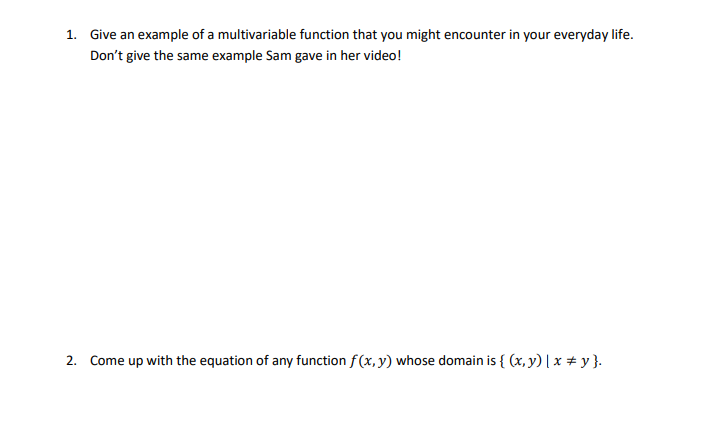Solved 1. Give an example of a multivariable function that | Chegg.com