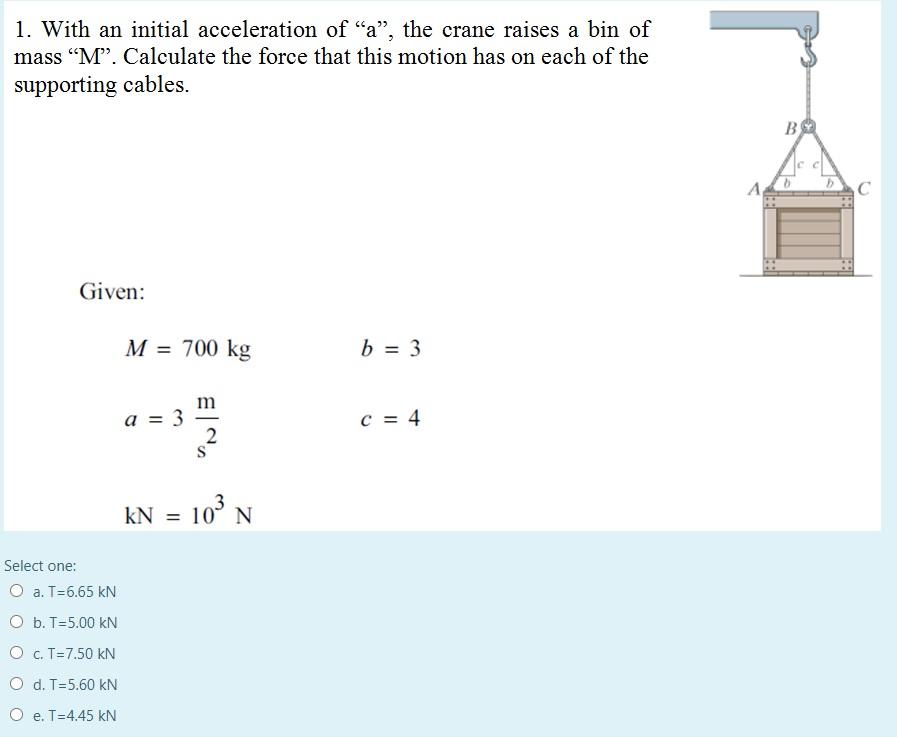 Solved 1. With an initial acceleration of 