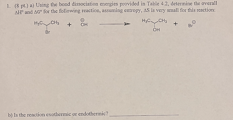 Solved 1. (8 Pt.) A) Using The Bond Dissociation Energies | Chegg.com