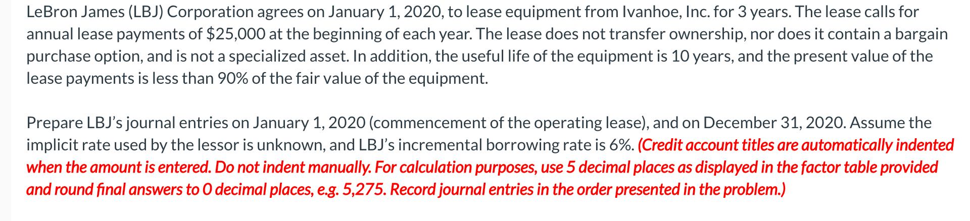 Solved LeBron James (LBJ) Corporation agrees on January 1, | Chegg.com