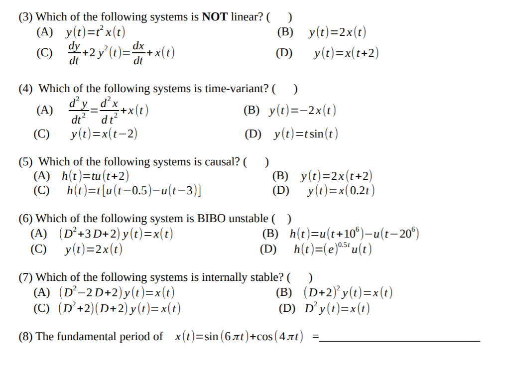 Solved 3 Which Of The Following Systems Is Not Linear Chegg Com