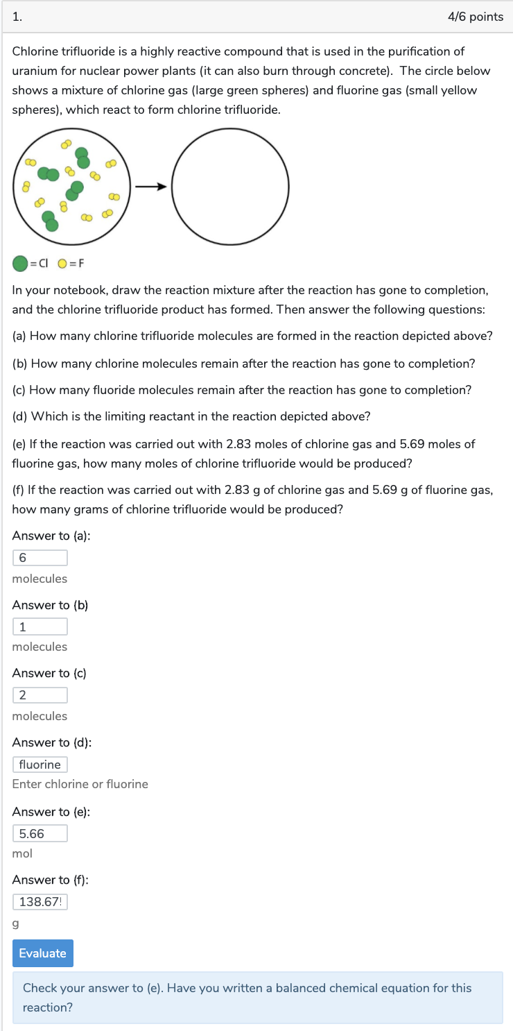Solved 1. 4/6 points Chlorine trifluoride is a highly