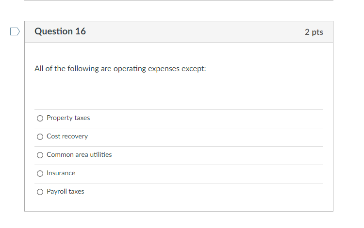 Solved Question 16 2 pts All of the following are operating | Chegg.com