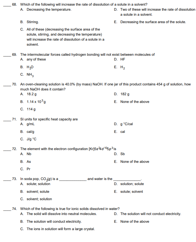 Solved 68. Which of the following will increase the rate of | Chegg.com