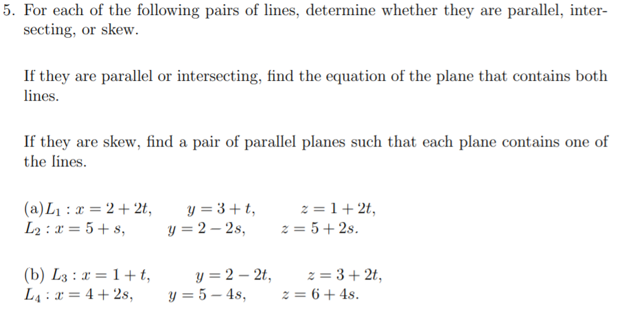 Solved 5. For each of the following pairs of lines, | Chegg.com