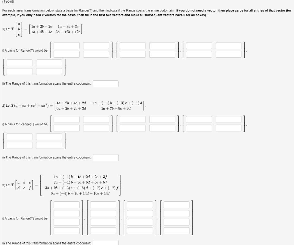 Solved (1 point) For each linear transformation below, state | Chegg.com