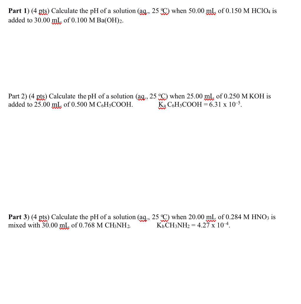 Solved Part 4) (4 pts) Calculate the pH of a solution (aq., | Chegg.com