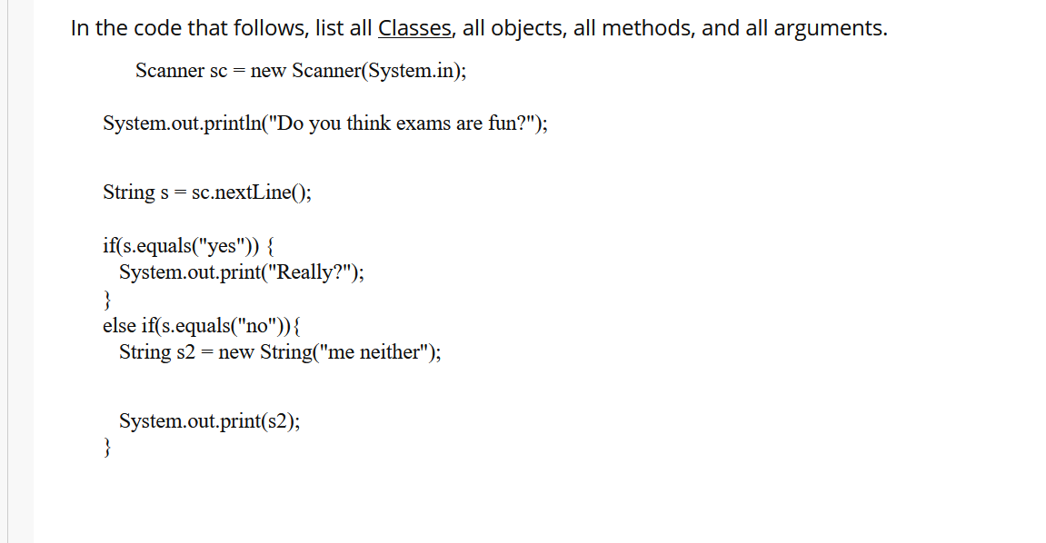 Solved In the code that follows, list all Classes, all | Chegg.com