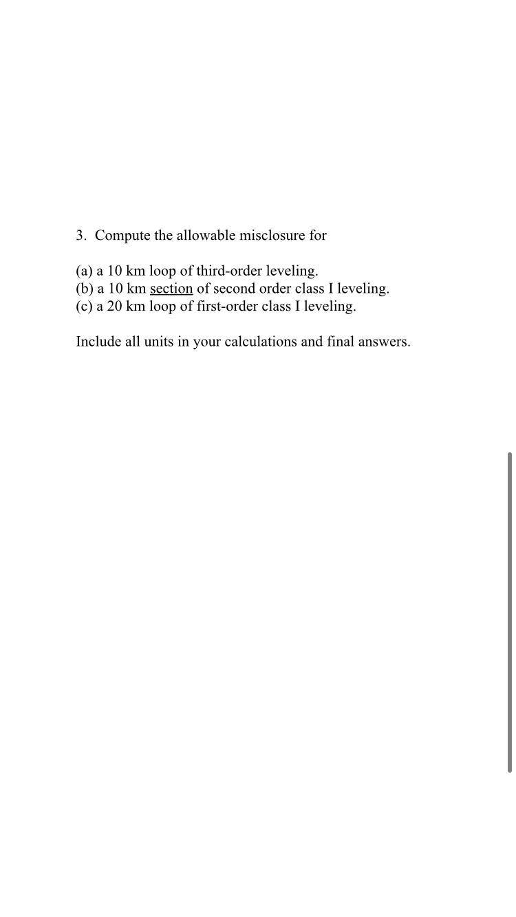 Solved 3. Compute the allowable misclosure for (a) a 10 km | Chegg.com