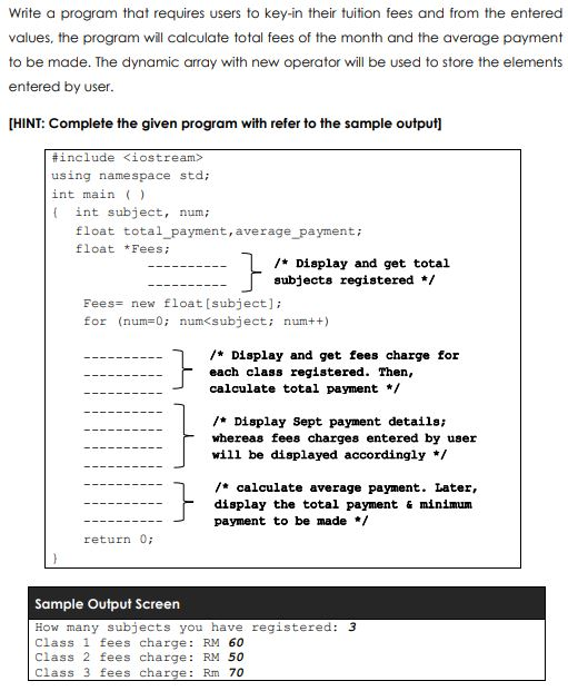 Solved Write a program that requires users to key-in their | Chegg.com
