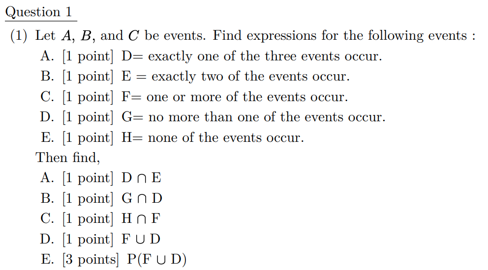 Solved Question 1 (1) Let A, B, And C Be Events. Find | Chegg.com