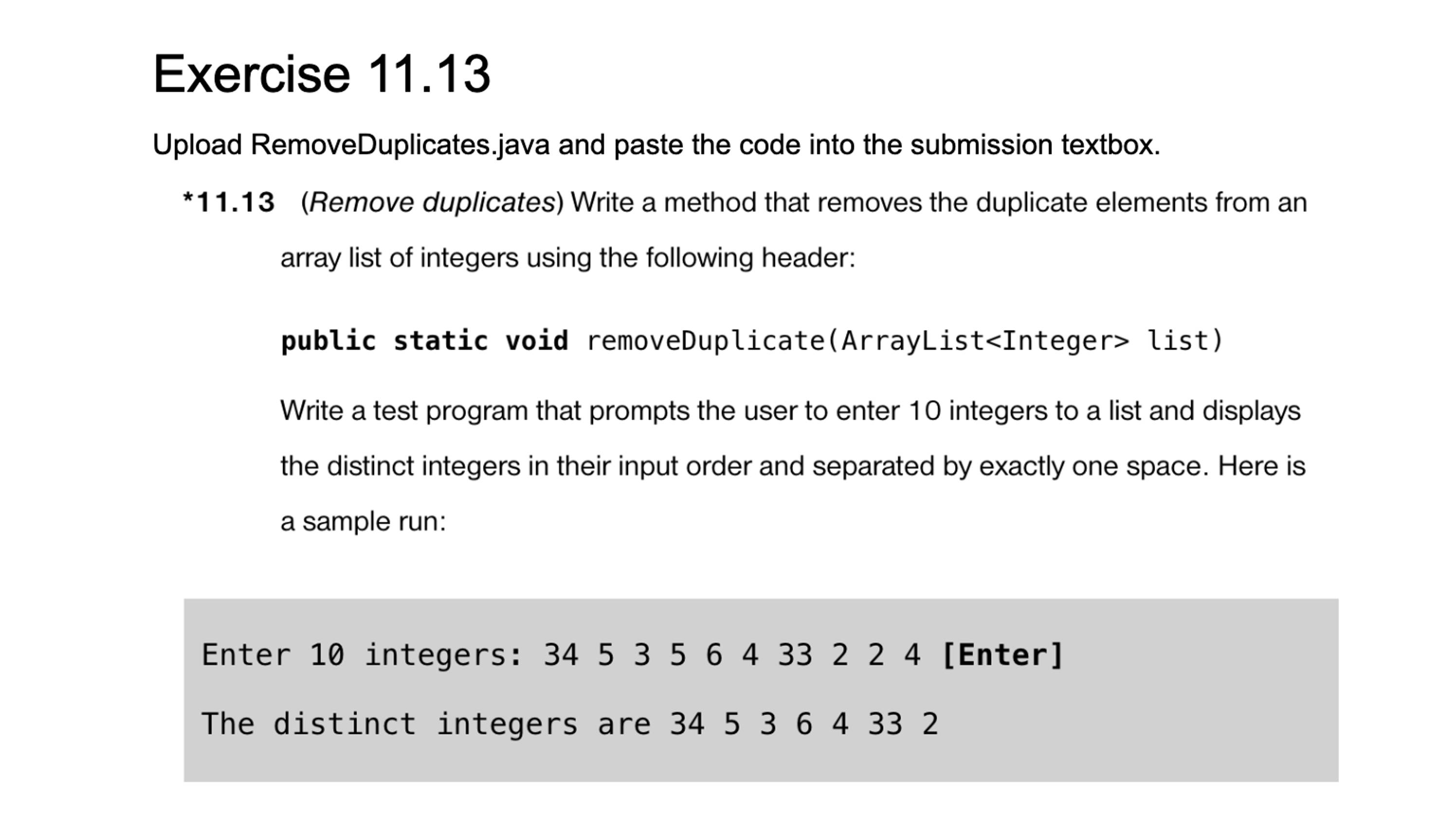 Solved Exercise 11.13Upload RemoveDuplicates.java and paste | Chegg.com