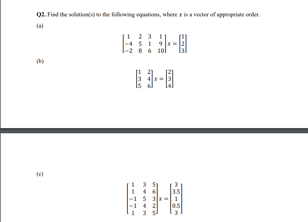 Solved Q2. Find The Solution(s) To The Following Equations, | Chegg.com