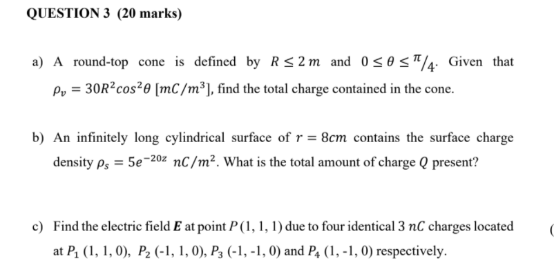 Solved QUESTION 3 (20 marks) a) A round-top cone is defined | Chegg.com