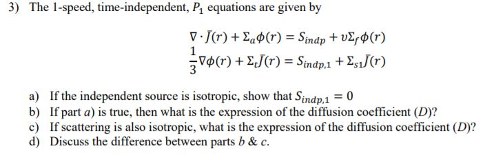 3 The 1 Speed Time Independent P Equations Are Chegg Com