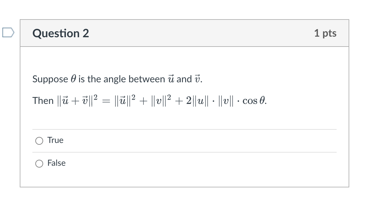 Solved D Question 2 1 pts Suppose 0 is the angle between ū | Chegg.com
