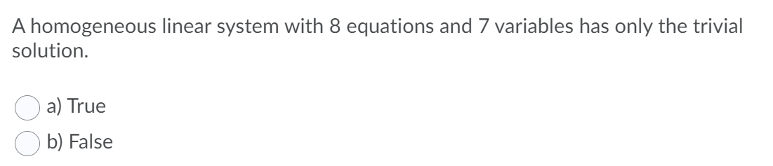Solved A homogeneous linear system with 8 equations and 7 | Chegg.com