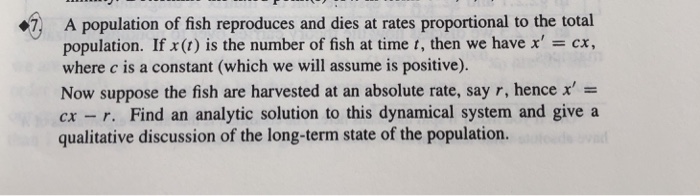 Solved A population of fish reproduces and dies at rates | Chegg.com