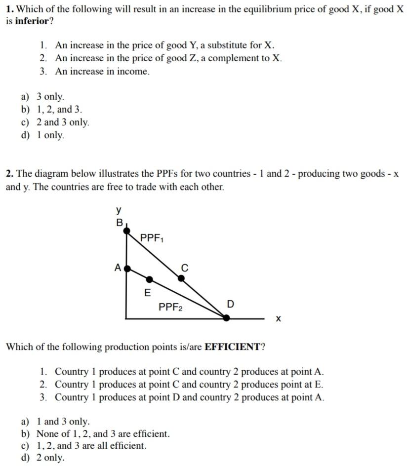 Solved 1. Which of the following will result in an increase | Chegg.com