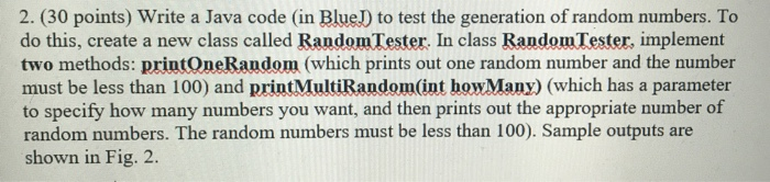 Solved 2. (30 points) Write a Java code (in Blue) to test | Chegg.com