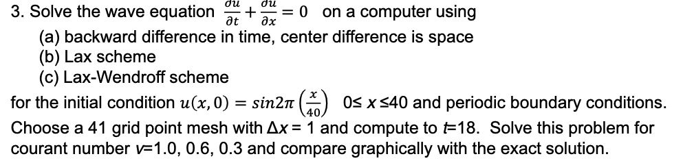 Solved solve the wave equation on a computer using (a) | Chegg.com