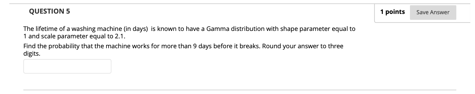 Solved QUESTION 5 1 points Save Answer The lifetime of a | Chegg.com