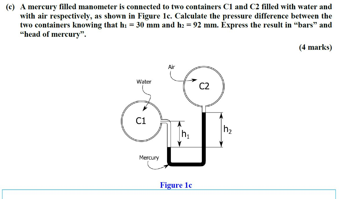 Solved (c) A mercury filled manometer is connected to two | Chegg.com