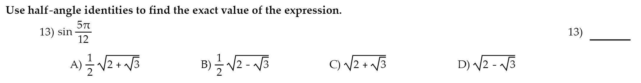 solved-use-half-angle-identities-to-find-the-exact-value-of-chegg