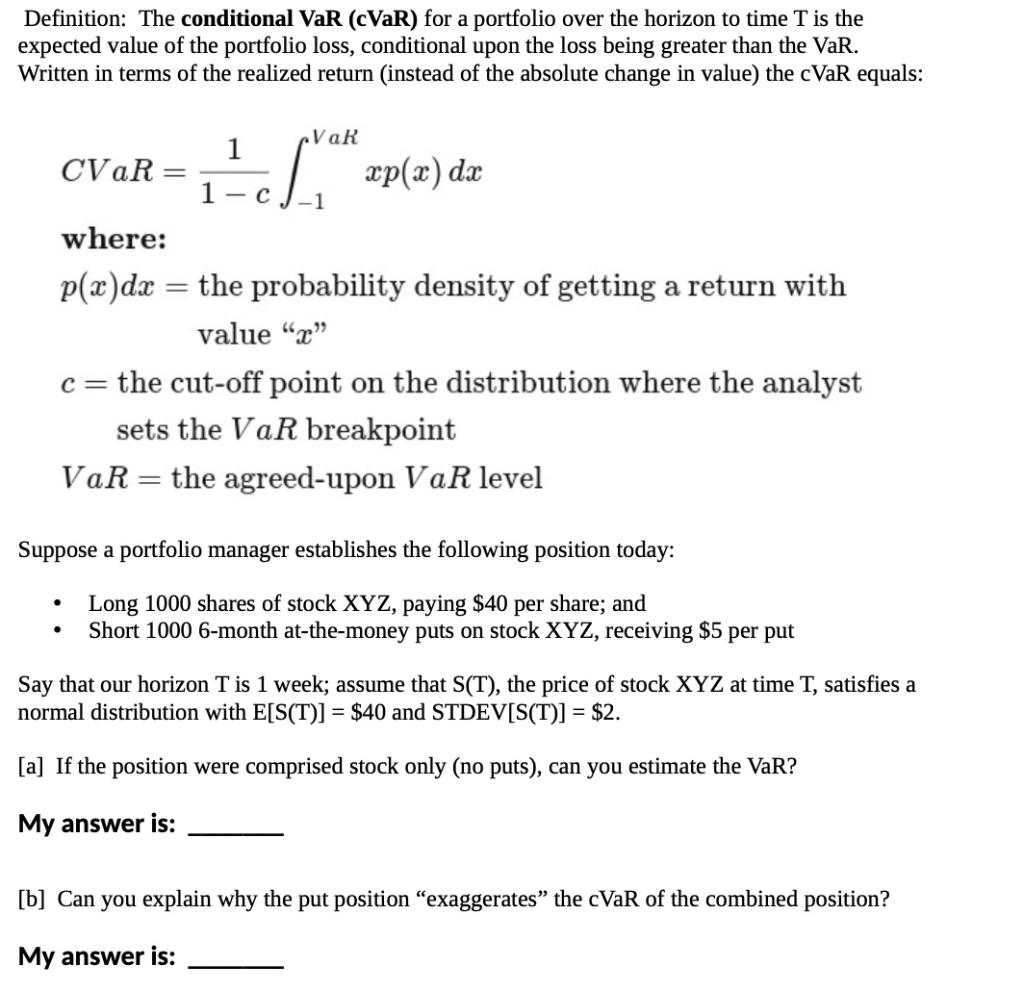 Solved Definition: The conditional VaR (cVaR) for a | Chegg.com