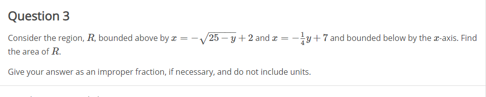 Solved Question 1 Calculate the area, in square units, of | Chegg.com
