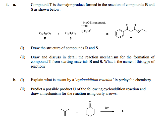 Solved 4. a. Compound T is the major product formed in the | Chegg.com