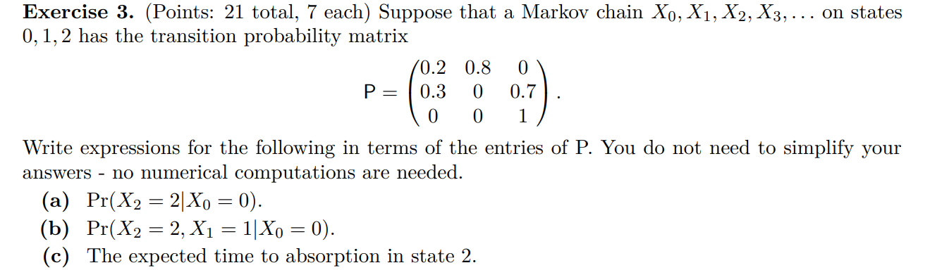 Solved Exercise 3. (Points: 21 total, 7 each) Suppose that a | Chegg.com
