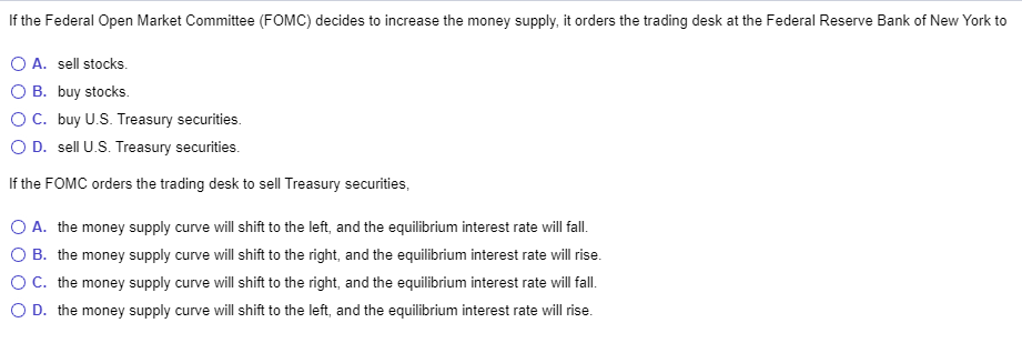 Solved If The Federal Open Market Committee Fomc Decide