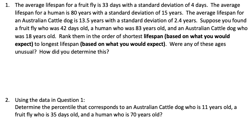 solved-1-the-average-lifespan-for-a-fruit-fly-is-33-days-chegg