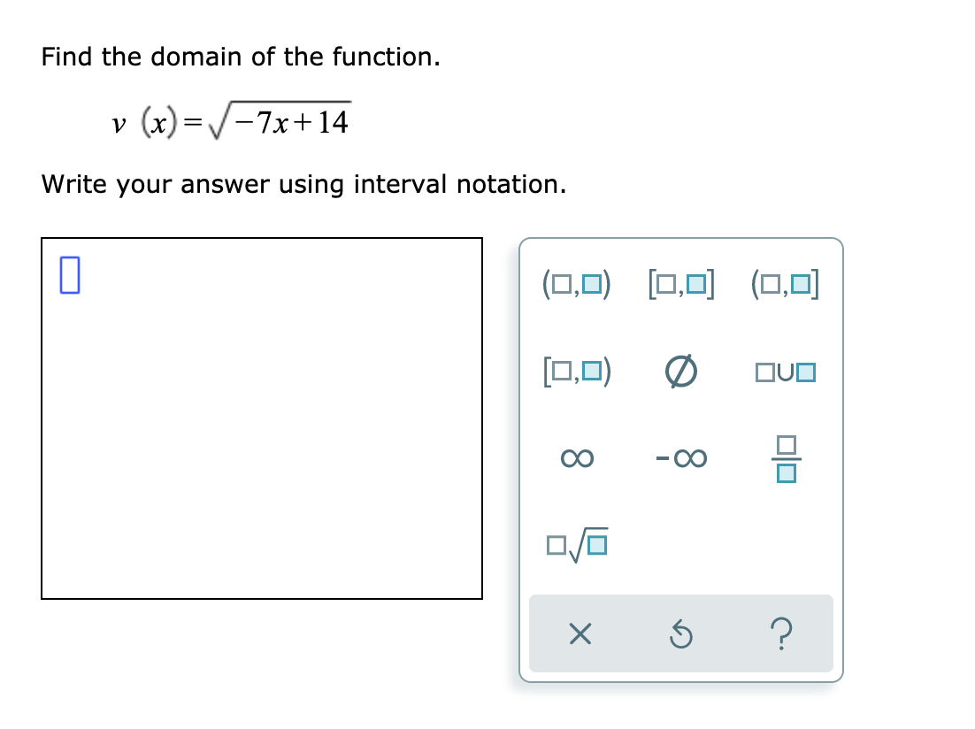 Solved Find the domain of the function. v (x)=/-6x+6 Write