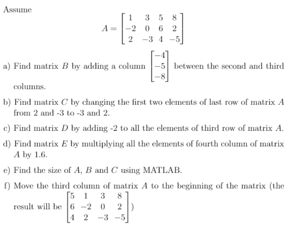 Solved Use MATLAB code to find the solution. Please only do