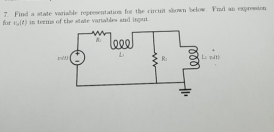 Solved 7. Find a state variable representation for the | Chegg.com