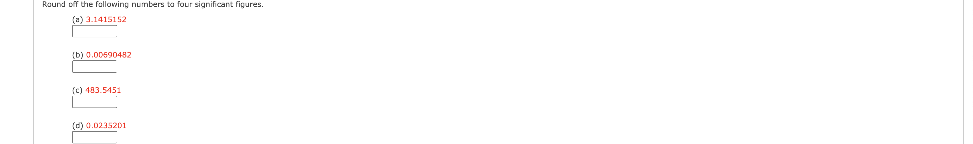 Solved Round off the following numbers to four significant | Chegg.com
