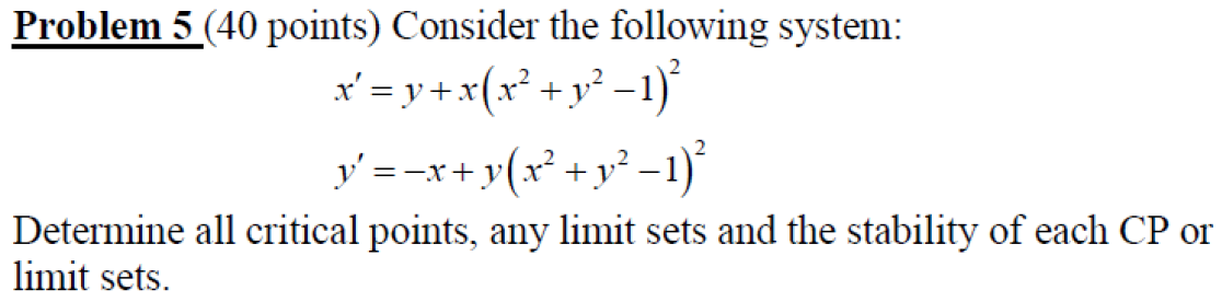 Solved Problem 5 (40 points) Consider the following system: | Chegg.com