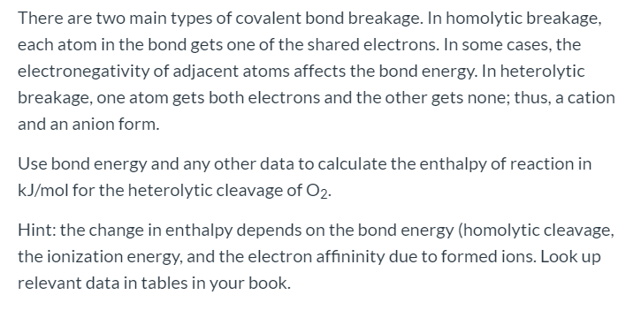 Solved There are two main types of covalent bond breakage. | Chegg.com