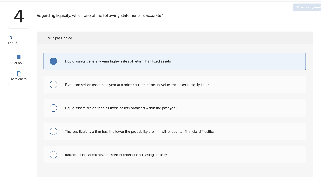 solved-regarding-liquidity-which-one-of-the-following-chegg