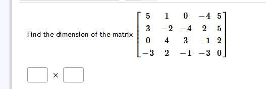 Solved Find the dimension of the matrix | Chegg.com